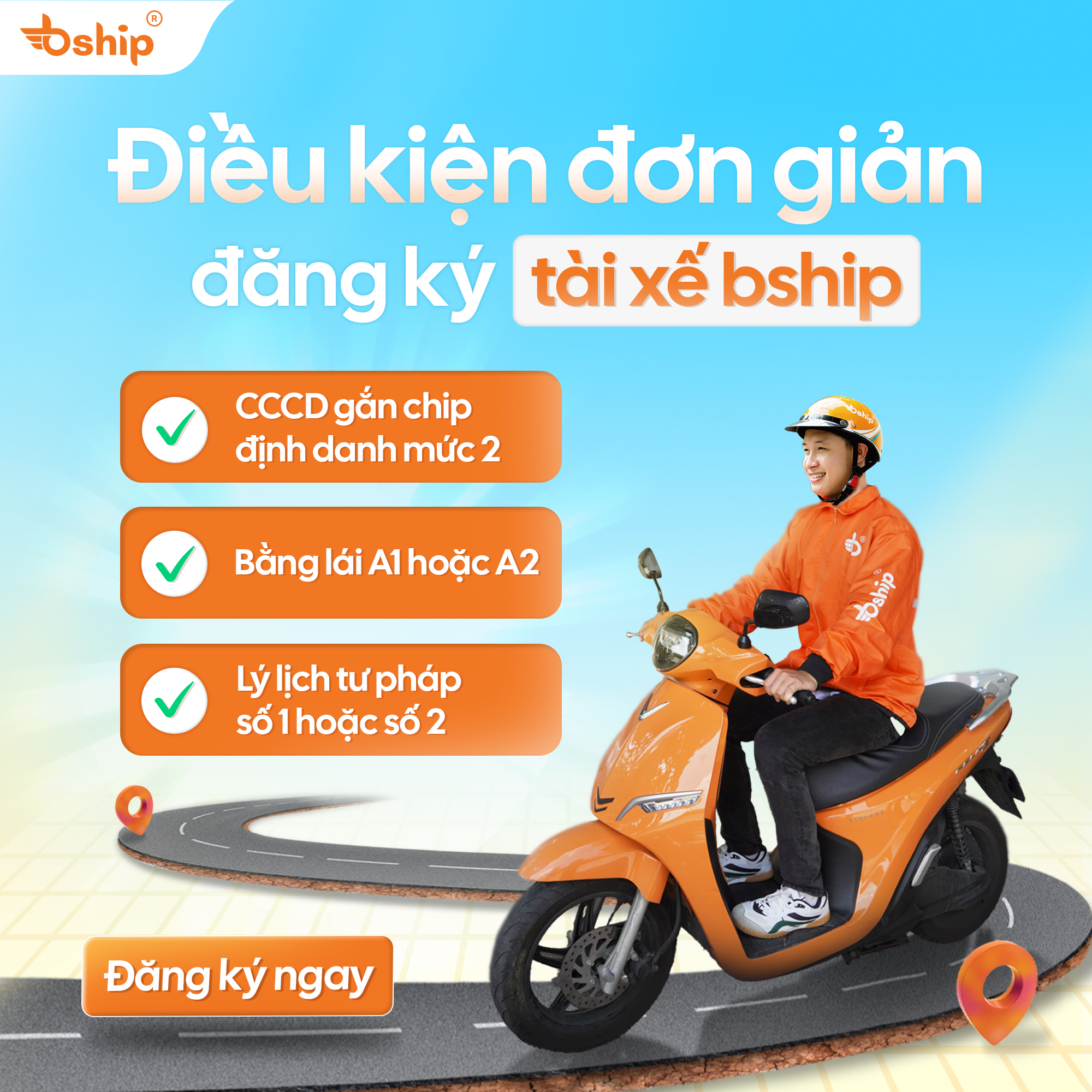 Điều kiện đơn giản đăng ký làm tài xế bship 
