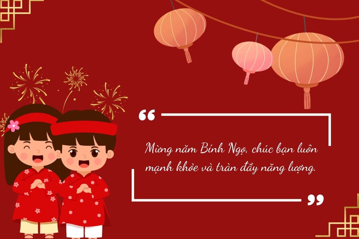 Lời chúc Tết chung hay & ngắn gọn 2026 Bính Ngọ