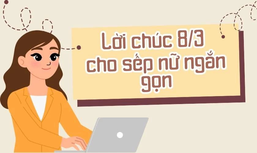 Lời chúc 8 tháng 3 dành cho sếp nữ