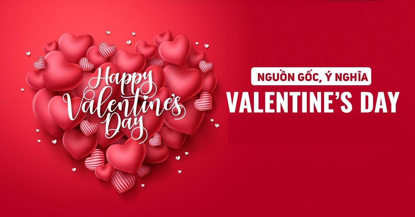 ý nghĩa nguồn gốc ngày Valentine 14/2