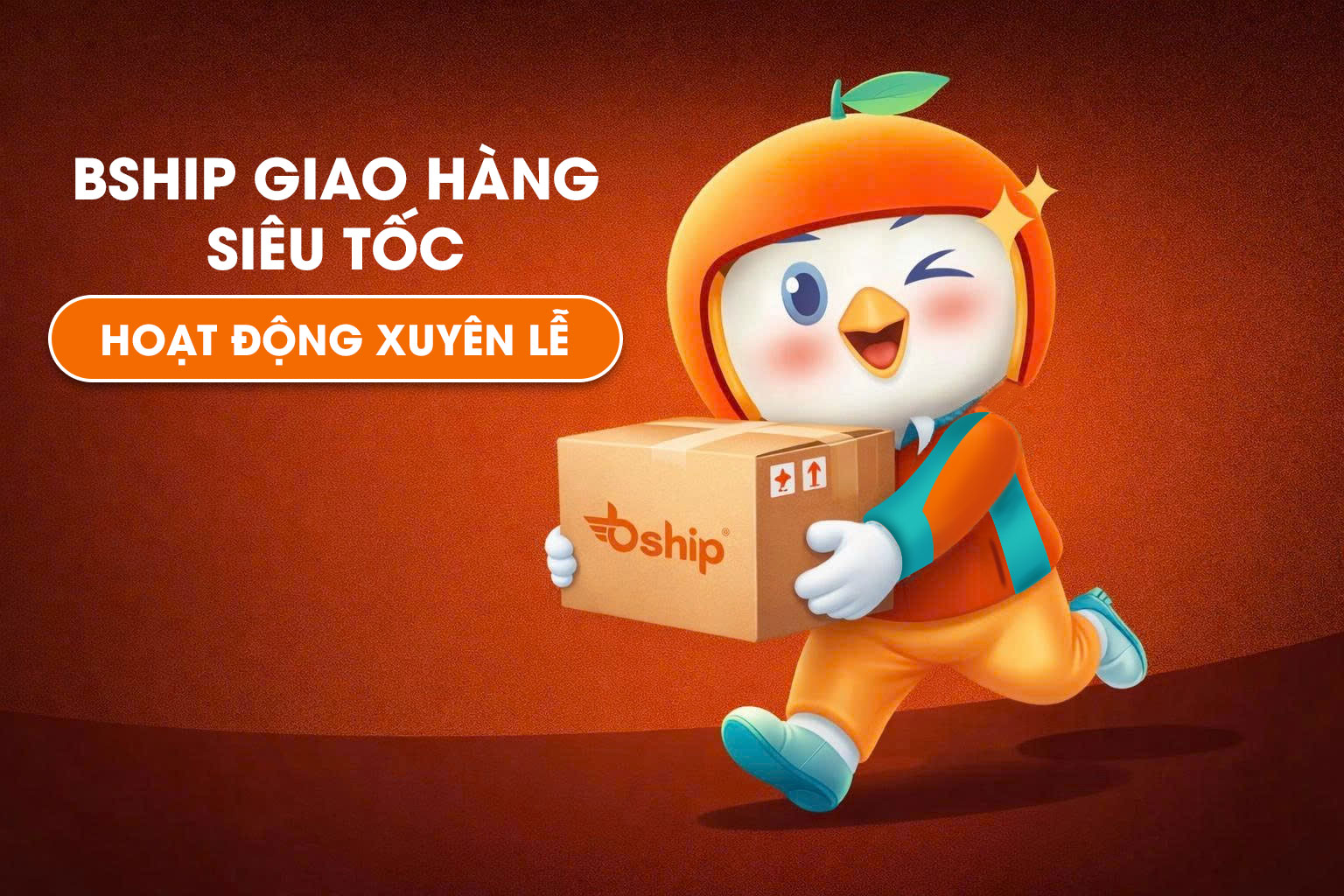 Dịch vụ Bship giao hàng siêu tốc chẳng ngại lễ dài, hoạt động xuyên lễ