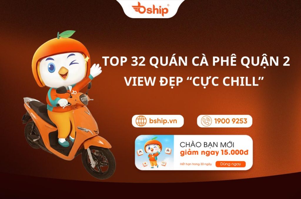 Top 32 quán cà phê quận 2 view đẹp “ cực chill” không thể bỏ lỡ